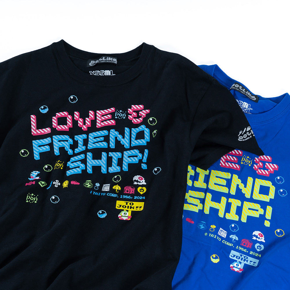 BUBBLE BOBBLE / LOVE&FRIEND SHIP!